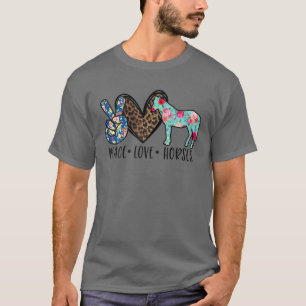 Peace Love Horses Funny For Horse Lover Girls Esse T-Shirt