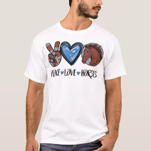 Peace Love Horses Funny Tee for Horse Lover T-Shir
