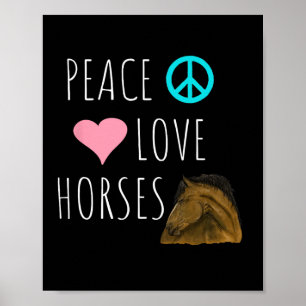 Peace Love Horses Horseback Riding Equestrian Poster