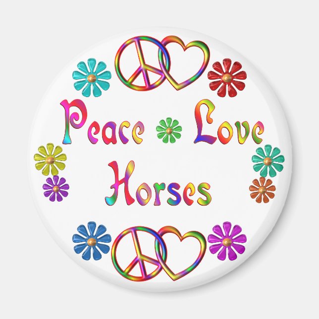PEACE LOVE HORSES MAGNET (Front)