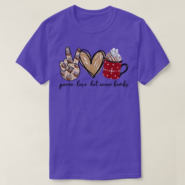 Peace Love Hot Cocoa Bombs Merry Christmas Family  T-Shirt (Design Front)
