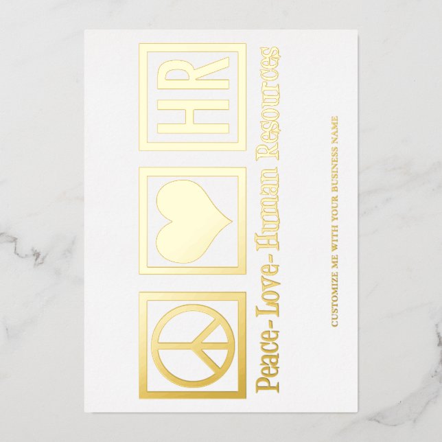 Peace Love HR Elegant Human Resources Custom Gold Foil Holiday Card (Front)