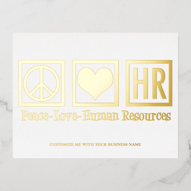 Peace Love HR Elegant Human Resources Custom Gold Foil Holiday Postcard (Front)