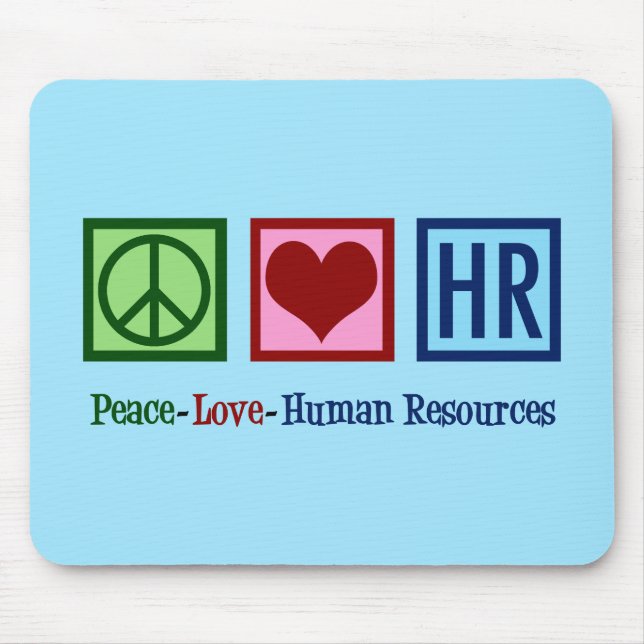 Peace Love Human Resources HR Mouse Mat (Front)