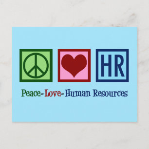 Peace Love Human Resources HR Postcard