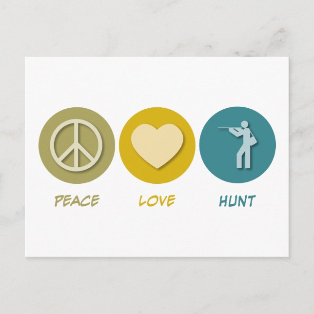 Peace Love Hunt Postcard (Front)
