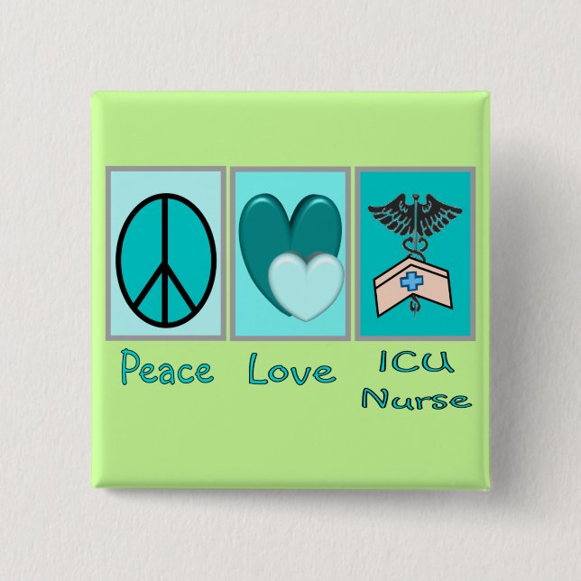 Peace Love ICU Nurse 15 Cm Square Badge (Front)