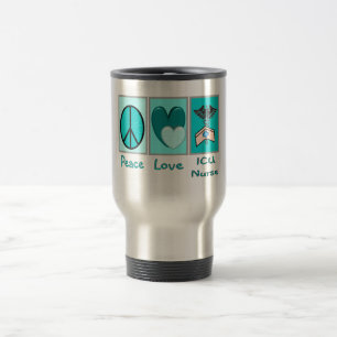 Peace Love ICU Nurse Travel Mug