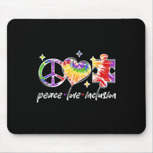 Peace Love Inclusion Rainbow Tie Dye Autism Awaren Mouse Mat