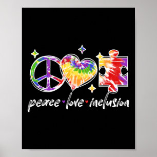 Peace Love Inclusion Rainbow Tie Dye Autism Awaren Poster
