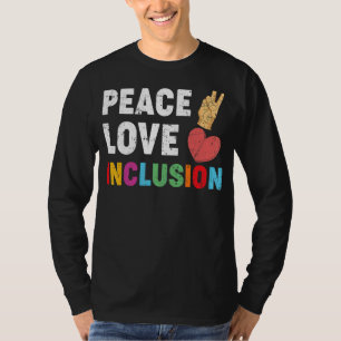Peace Love Inclusion Special Education Teacher SPE T-Shirt