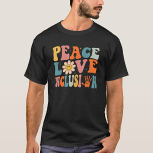 Peace Love Inclusion SPED Squad Special Ed Teacher T-Shirt