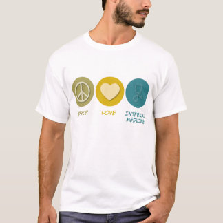 Peace Love Internal Medicine T-Shirt