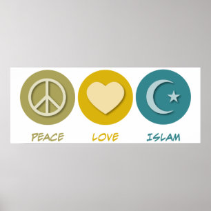 Peace Love Islam Poster