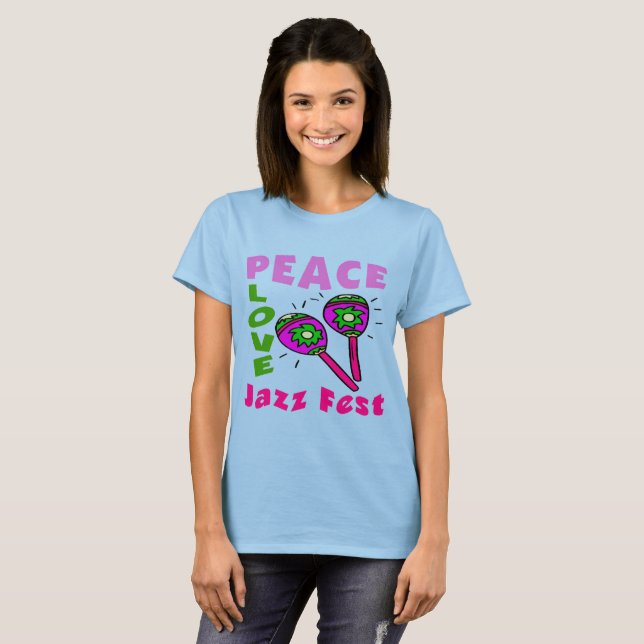 Peace Love Jazz Fest T-shirt (Front Full)