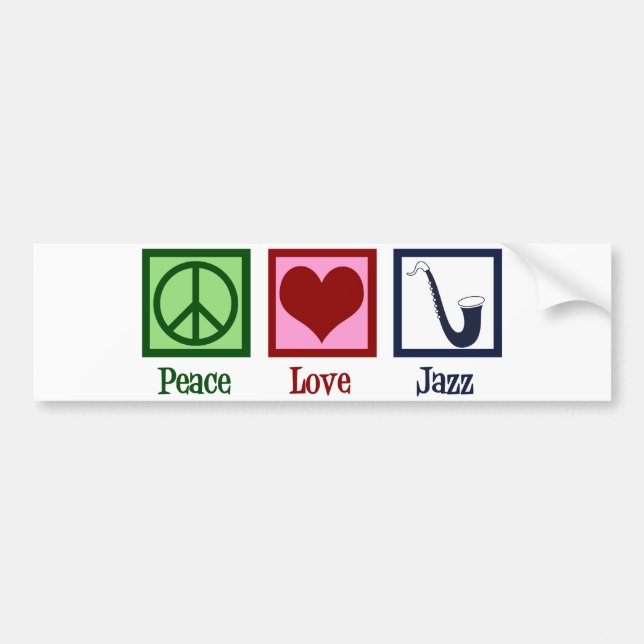 Peace Love Jazz Music Saxophone Bumper Sticker (Front)