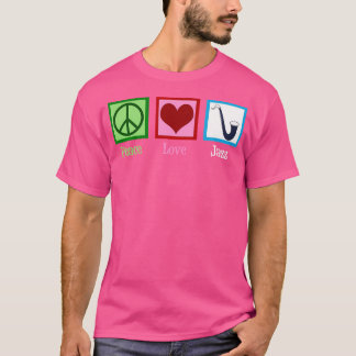 Peace Love Jazz Musician T-Shirt