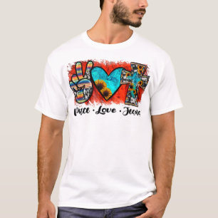 Peace Love Jesus Funny Christian, Love Like Jesus T-Shirt