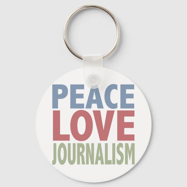 Peace Love Journalism Key Ring (Front)
