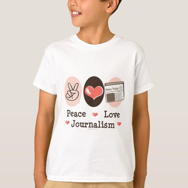 Peace Love Journalism Kids Sweatshirt T-Shirt (Front)