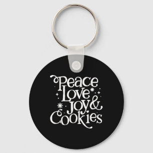 Peace Love Joy And Cookies Christmas  Key Ring
