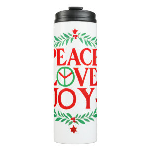 Peace Love Joy Christmas Festive Holiday Thermal Tumbler