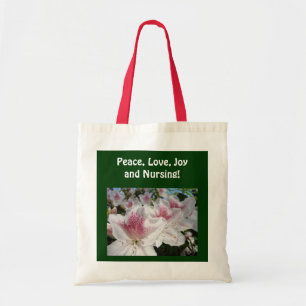 Peace Love Joy Nursing tote bags White Azaleas