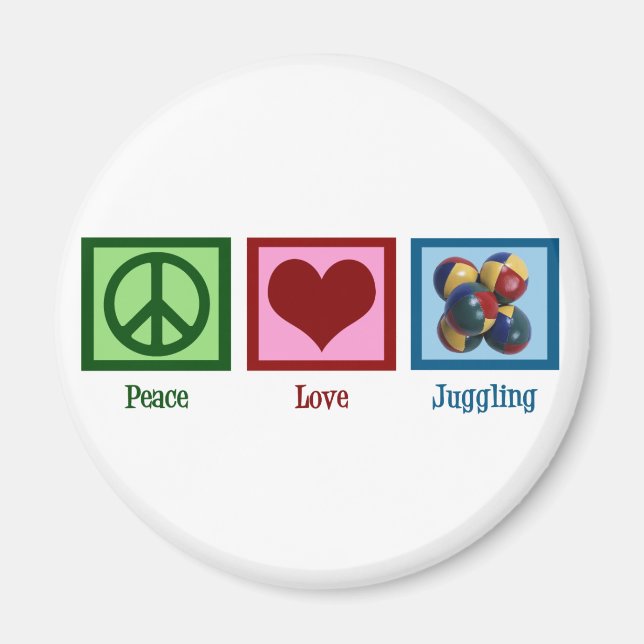 Peace Love Juggling Magnet (Front)