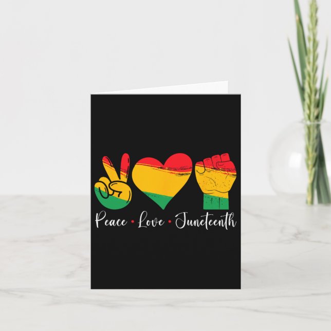 Peace Love Juneteenth 1865 Black Pride Men Women K Card (Front)