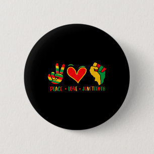 Peace Love Juneteenth 1865 Independence Day Black 6 Cm Round Badge