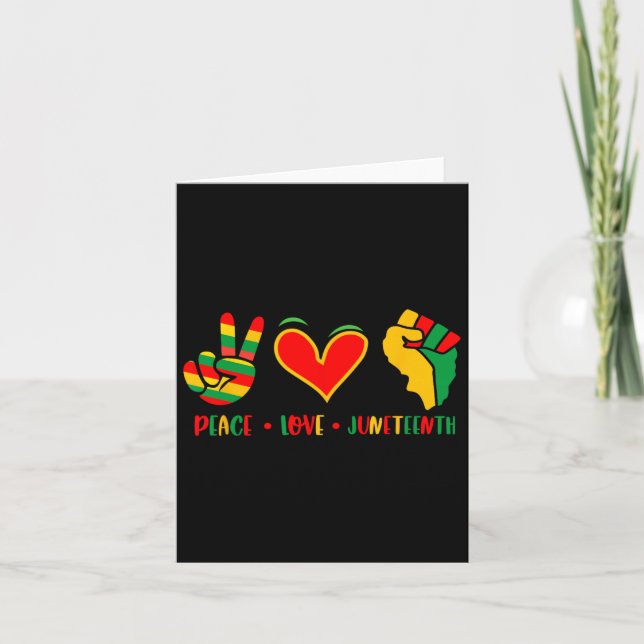 Peace Love Juneteenth 1865 Independence Day Black  Card (Front)