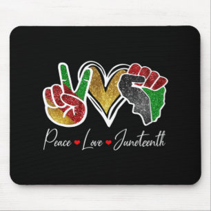 Peace Love Juneteenth Black Pride Freedom 4th Of J Mouse Mat