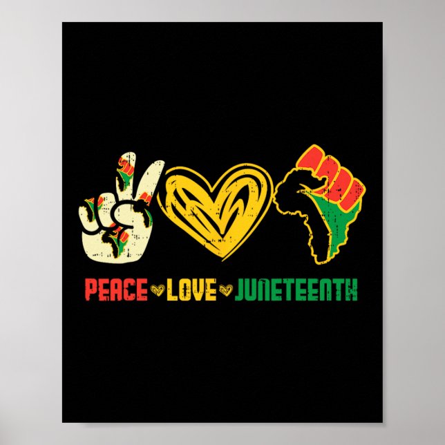 Peace Love Juneteenth Flag June 19th African Black Poster (Front)