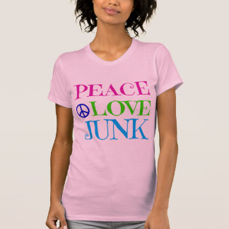 Peace Love Junk T-Shirt