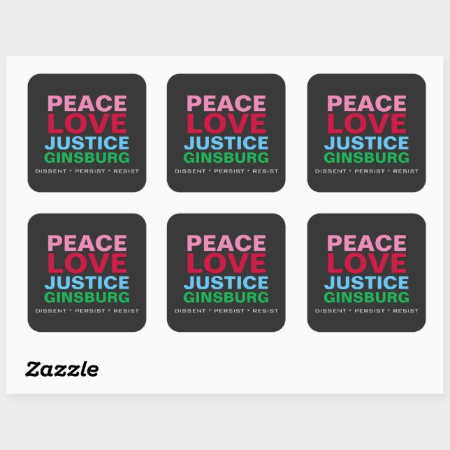 Peace Love Justice GINSBURG Square Sticker (Sheet)