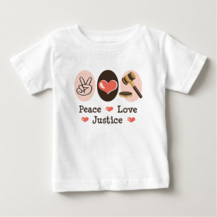 Peace Love Justice Judge Baby T shirt