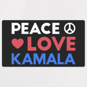 Peace Love Kamala I - Kamala Harris For President