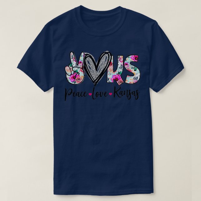 Peace Love Kansas Vinatge Floral Kansas Lovers  T-Shirt (Design Front)