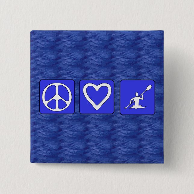Peace Love Kayaking 15 Cm Square Badge (Front)