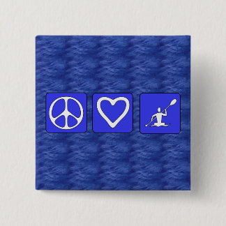 Peace Love Kayaking 15 Cm Square Badge