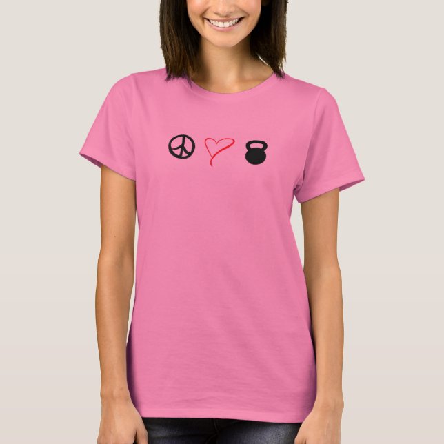 Peace Love Kettlebells T-Shirt (Front)
