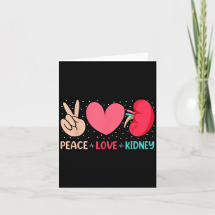 Peace Love Kidney - Nephrology Dialysis Tech Nurse Card