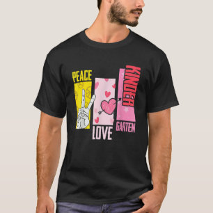 Peace Love Kindergarten 1st School Day Team K T-Shirt