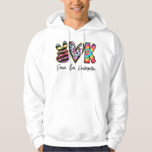 Peace Love Kindergarten Teacher Girls Team Kinder  Hoodie