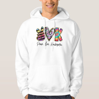 Peace Love Kindergarten Teacher Girls Team Kinder  Hoodie