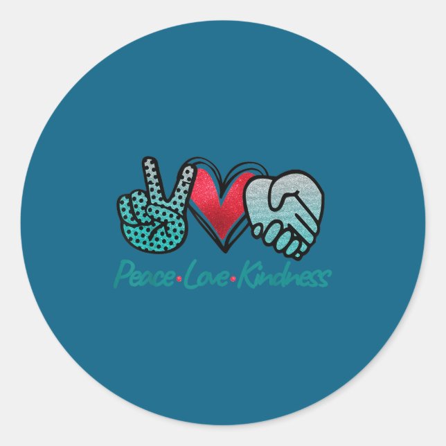 Peace Love Kindness Symbols Teal Design  Classic Round Sticker (Front)