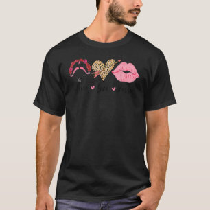 Peace Love Kisses Happiness Joy Valentines Day Wom T-Shirt