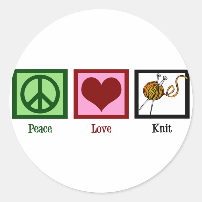 Peace Love & Knitting Classic Round Sticker (Front)