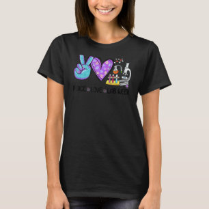 Peace Love Lab Week 2022 Laboratory Tech Technolog T-Shirt