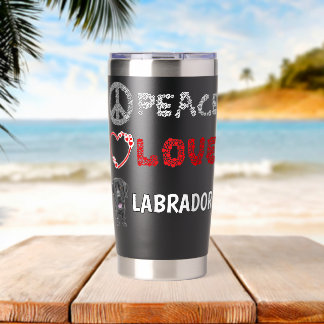 Peace Love Labradors Black Lab Gift Labrador Insulated Tumbler